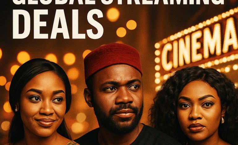 Nollywood’s New Global Streaming Deals: Nigeria’s Film Industry Goes Global